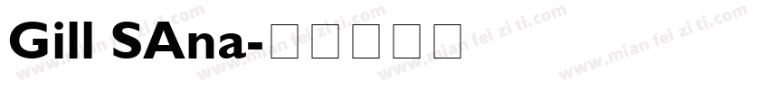 Gill SAna字体转换